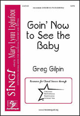 Goin' Now to See the Baby SATB choral sheet music cover